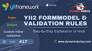 Yii2 FormModel & ActiveForm Tutorial | Complete Validation Rules Explained | Hindi Tutorial 17 