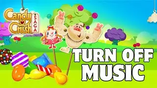 How to Turn Off Music in Candy Crush Saga? 2024 | Candy Crush