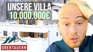 UNSERE 10 MIO€  HOUSETOUR IN OBERTAUERN