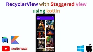 RecyclerView with Staggered view using kotlin in android studio