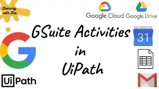 Introduction to GSuite Activities||Setup in Cloud Platform||Google Applications||UiPath||RPA