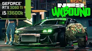 Need For Speed Unbound | RTX 3060 Ti + i5-13600k