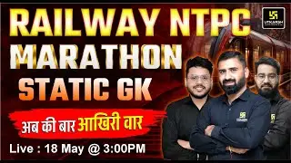 NTPC Marathon Class 2025 | NTPC Static GK Marathon | Complete Static GK | Top MCQs & PYQs | Utkarsh