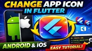 How to Change App Icon in Flutter (Android & iOS) | Flutter Launcher Icons Tutorial 2026