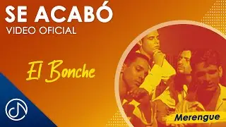 Se ACABÓ ❌ - El Bonche [Video Oficial]