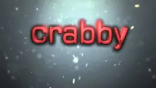 Crabby (KaosTeamChannel) | Intro