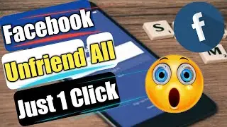 How To Unfriend All In Facebook In One Click 2020 | Delete All Friends in FB account 2020 Hindi