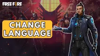 How to Change Language in Free Fire? 2024