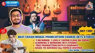 Crash Music Production Course in FL Studio | All Types Of Music & Genres | Fl Studio For Beginners