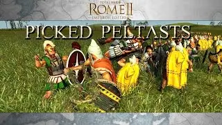 Total War Rome II: Why Picked Peltasts suck. Pick something else!