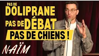 Ils donnent le doliprane, ils taxent les chiens et pas de débat - La semaine de Naïm