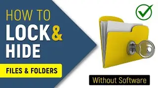 How to Lock Folders in Windows 11/10 PC or Laptop