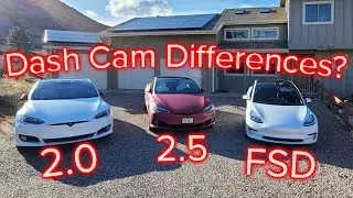 Tesla Dashcam Differences; Autopilot 2.0 vs 2.5 vs FSD!