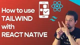 How to use Tailwind with React Native