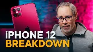 iPhone 12 — The Breakdown!