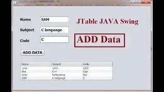 JTable in JAVA Swing | ADD Data into JTable