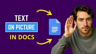 How To Place Text On A Picture in Google Docs (QUICK Way)