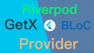 Provider GetX Riverpod  or BLoC for clean architecture