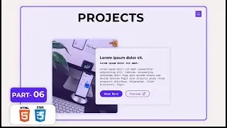 Portfolio Website Project for Practice | Part-06 | Projects Section | HTML & CSS Project