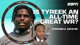 Stephen A. already puts Tyreek Hill among the NFL's all-time great wide receivers 👀 | First Take