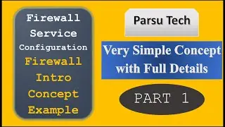 Firewalld Service in Linux (Part-1) | Firewall Service Advance Configuration|Parsutech