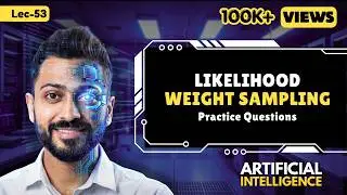 Likelihood Weight Sampling | Inference through Sampling | Uncertainty in Artificial Intelligence