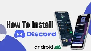How To Install Discord On Android