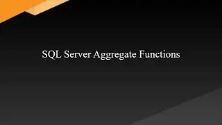 SQL Server Aggregate Functions (with examples)
