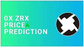 0x Crypto Price Prediction 2022-2025 | 0x Zrx Coin Review, Technical Analysis & News Today