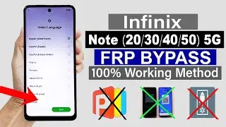 Infinix Note (20/30/40/50) 5G- GOOGLE/ FRP BYPASS |100% Working - ANDROID 14/15 (Without Pc)