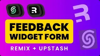 Feedback Widget Form with Remix and Upstash