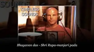 Bhagavan das – Shri Rupa-manjari pada