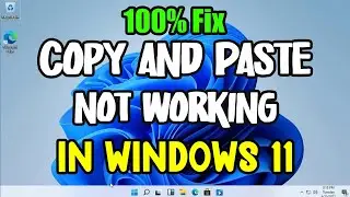Fix Windows 11 Copy and Paste Not Working