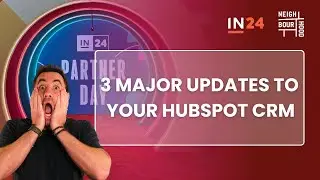 3 Major Updates To Your HubSpot CRM Revealed At INBOUND 2024