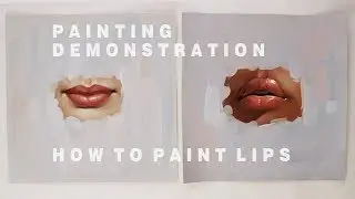 OIL PAINTING DEMONSTRATION #2 || How To Paint Lips