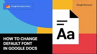How to Change the Default Font in Google Docs [2026 Guide]