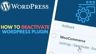 How to Deactivate WordPress Plugins