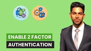 Enable 2-Factor Authentication on WordPress (Step-by-Step)
