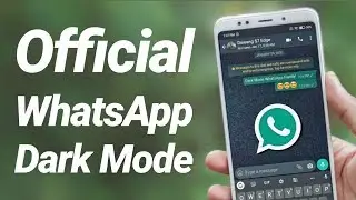Enable OFFICIAL WhatsApp Dark Mode | NO MOD APK NO ROOT