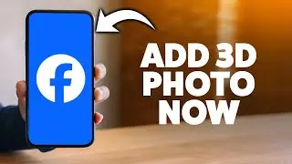 How To Add 3d Photo On Facebook 2026 (iPhone & Android)