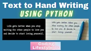 Convert Text To Hand Writing Using Python | Easy Tutorial For Beginners