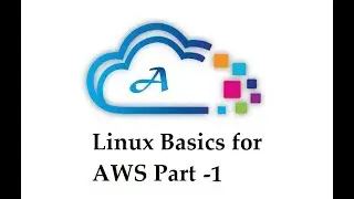Linux Introduction for AWS Part 1       by aws avinash reddy