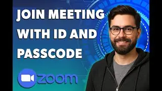 How To Join Zoom Meeting With Id And Passcode [2026 Guide]