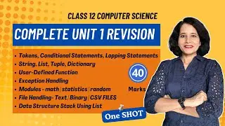 Unit 1 | Complete PYTHON Portion | ONE SHOT | Class 12 Computer Science | ENGLISH