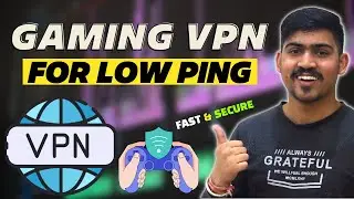 Best Gaming VPN ✅: Level Up Your Gaming with These Top 3 VPNs 🔥🔥 | Best VPN For Gaming
