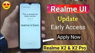 Realme UI Update Early Access For Realme X2 & X2 Pro (Apply Now) Realme Ui Beta Update X2 & X2 Pro