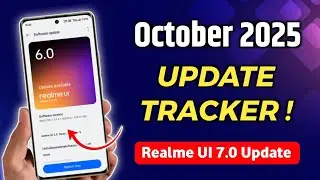 Realme October 2025 Update 🔥 Eligible Devices & Realme UI 7.0 Android 16 Features