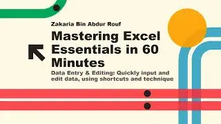 04 - Mastering Excel Essentials in 60 Minutes