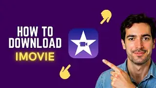 How to Download iMovie (Free Video Editor | Apple App)