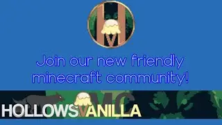Join our new friendly Minecraft community!